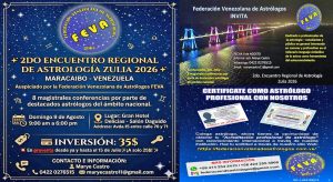 En Maracaibo: «2do Encuentro Regional de Astrología Zulia 2026»